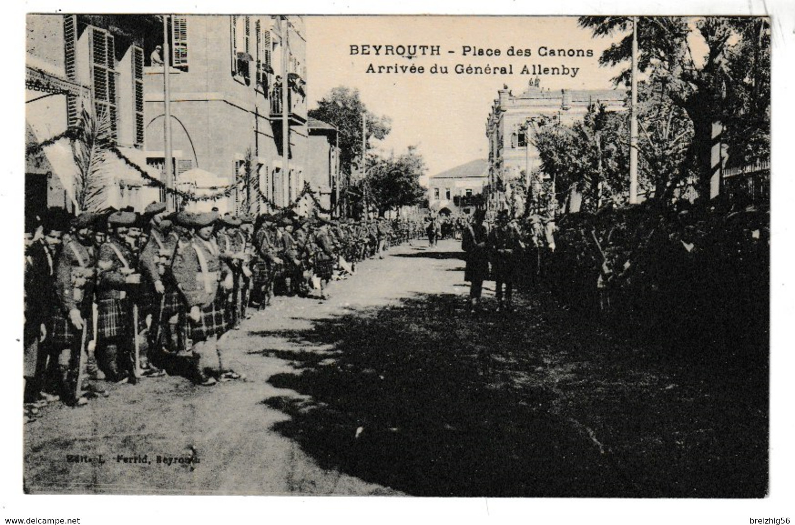 Liban BEYROUTH Place Des Canons Arrivée Du Général Allenby (Régiment écossais) - Lebanon