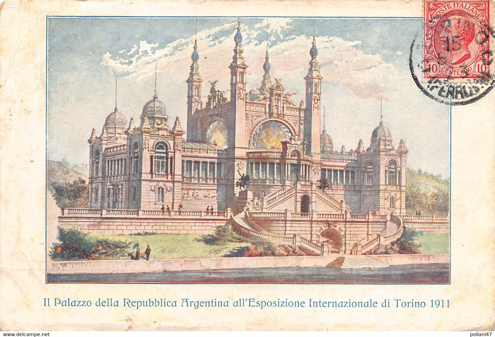 0417 "TORINO - ESPOSIZIONE INTERNAZIONALE 1911 - IL PALAZZO DELLA REPUBBLICA ARGENTINA" ANIMATA.  CART SPED 1911 - Andere Monumenten & Gebouwen