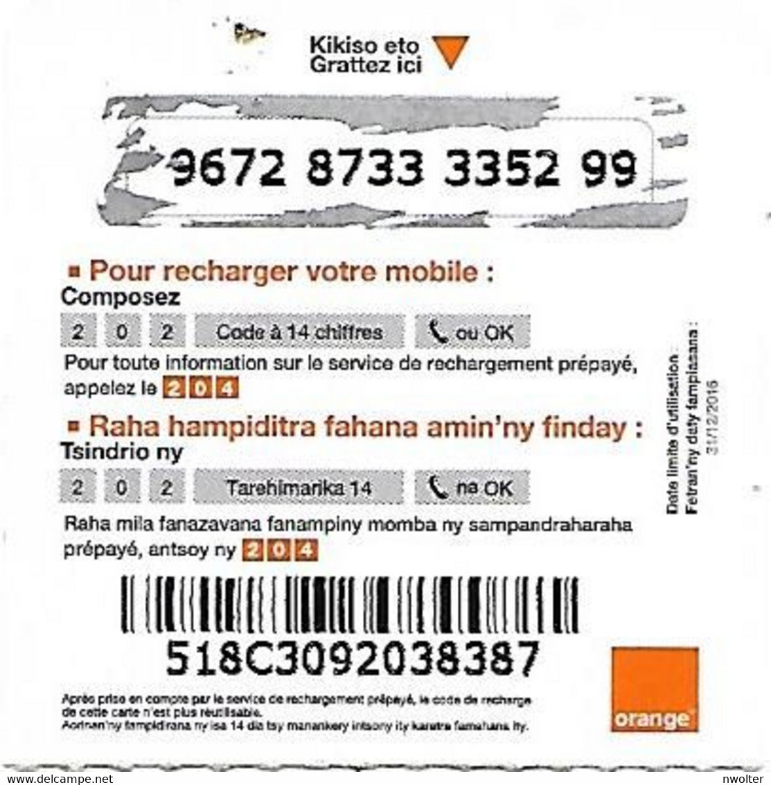 @+ Madagascar - Recharge GSM Orange - Ar 1000 (Val : 31/12/2016) - Ref : MG-ORA-REF-0004B - Madagascar