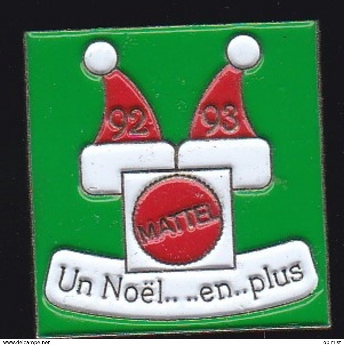 69348- Pin's -Mattel . Société Américaine. Jouets Et Jeux.noel. - Natale