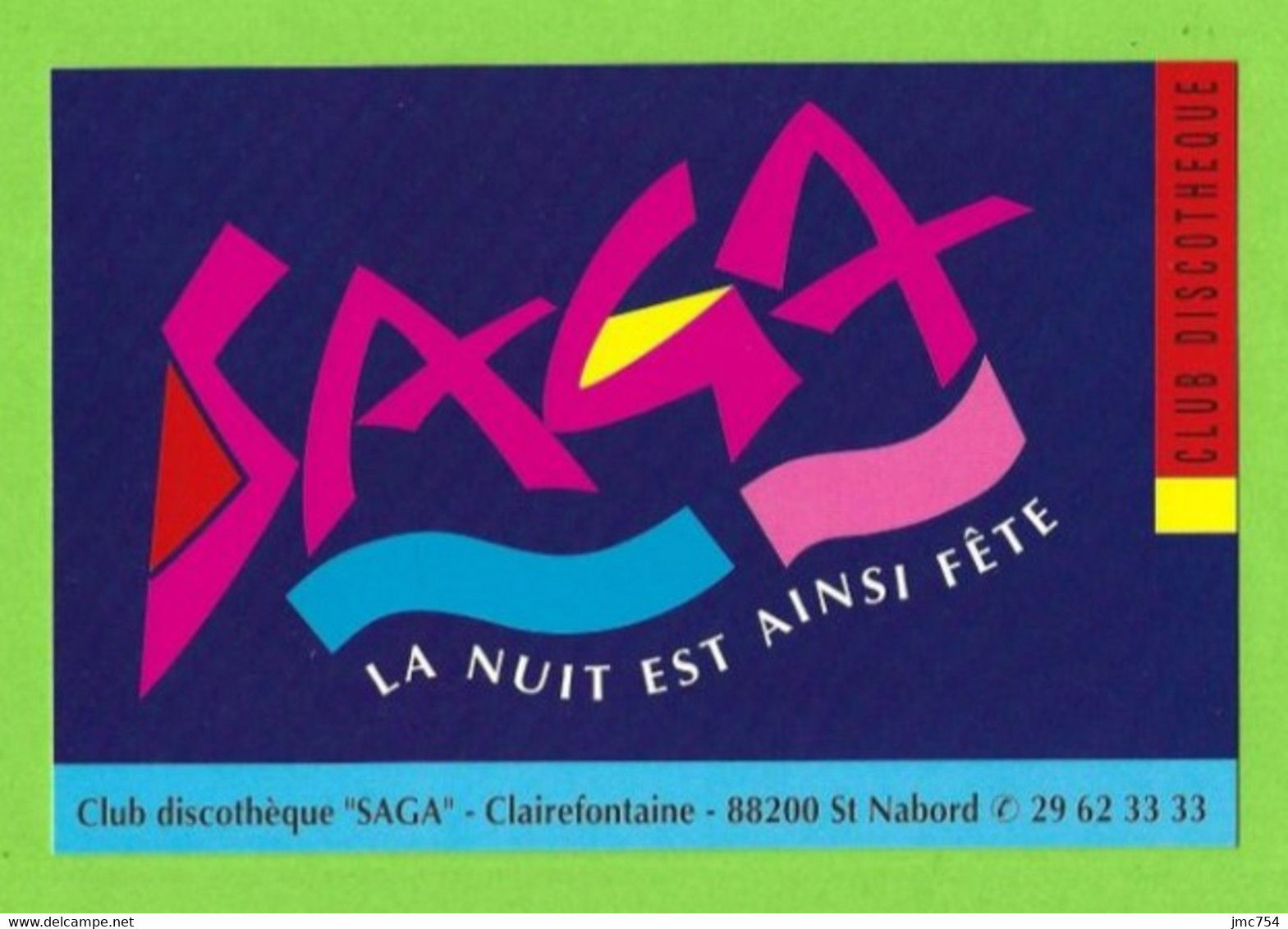 CPM.   Club Discothèque "SAGA".   Clairefontaine.   Saint-Nabord (88). - Saint Nabord