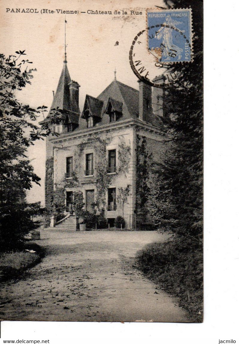 PANAZOL (Hte-Vienne). - Château De La Rue.  - A Circulé En 1929. ETAT CORRECT. Voir SCANS Recto-verso - Panazol