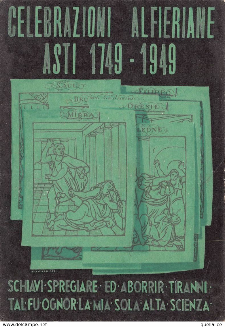 02262 "ASTI 1749/1949 - CELEBRAZIONI ALFIERIANE - SCHIAVI SPREGIARE ED ABORRIR TIRANNI TAL FU......." CART NON SPED - Inwijdingen