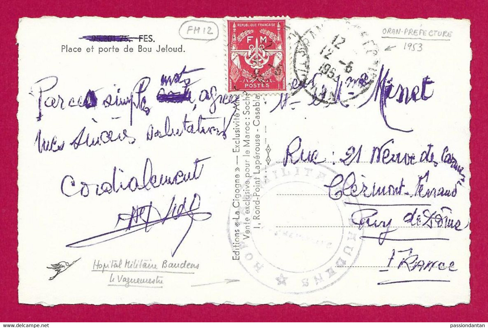 Écrit Sur Carte En Franchise Daté De 1953 - Oblitération "Oran Préfecture" - Timbre Humide "Hôpital Militaire Baudens" - Other & Unclassified