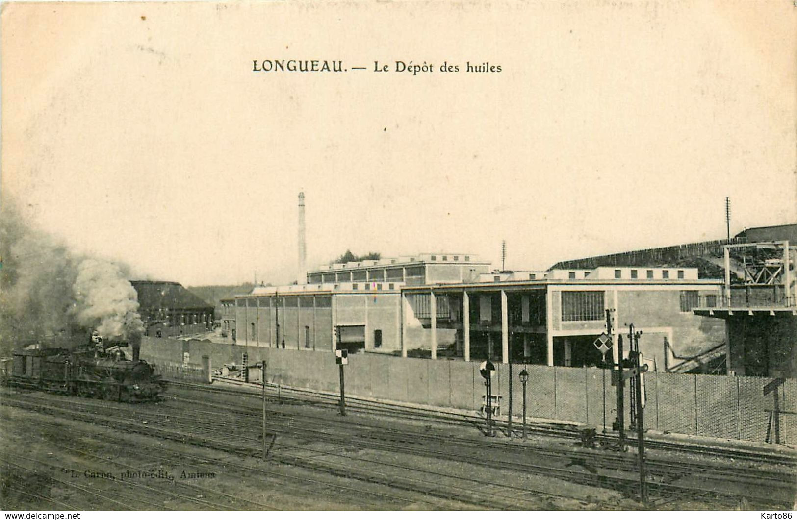 Longueau * Le Dépôt Des Huiles * Train Locomotive * Ligne Chemin De Fer De La Somme - Longueau