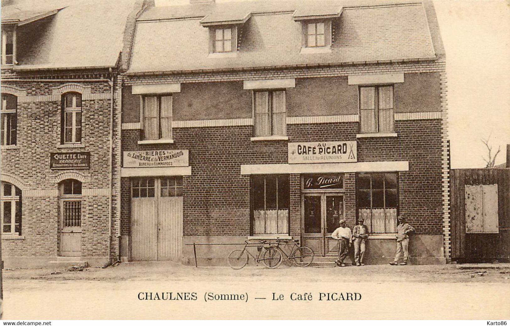 Chaulnes * Devanture Le Café PICARD * Rue Lhomond * Voir Cachet De L'établissement Au Dos * Vannerie QUETTE * Commerce - Chaulnes