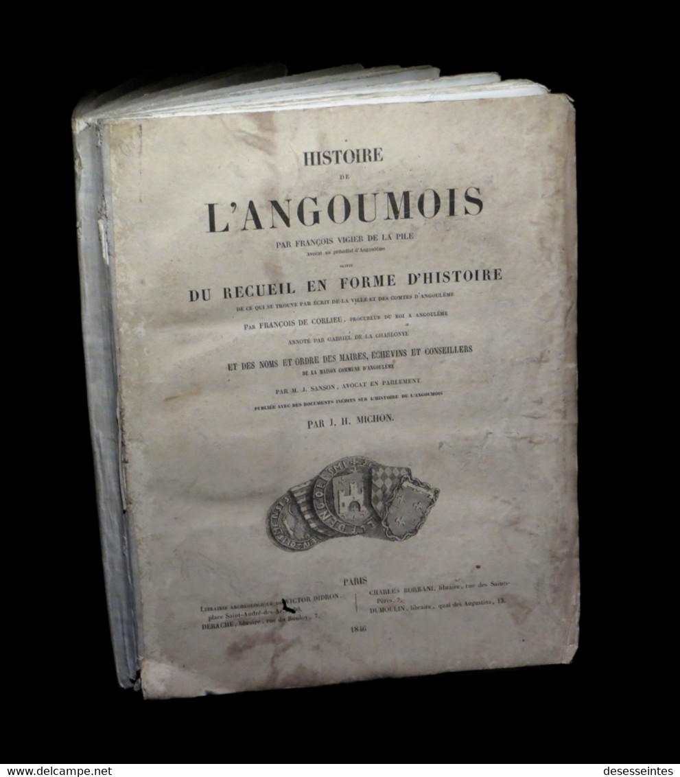 [CHARENTE ANGOULEME COGNAC] VIGIER De La PILE (François) - Histoire De L'Angoumois. - Poitou-Charentes