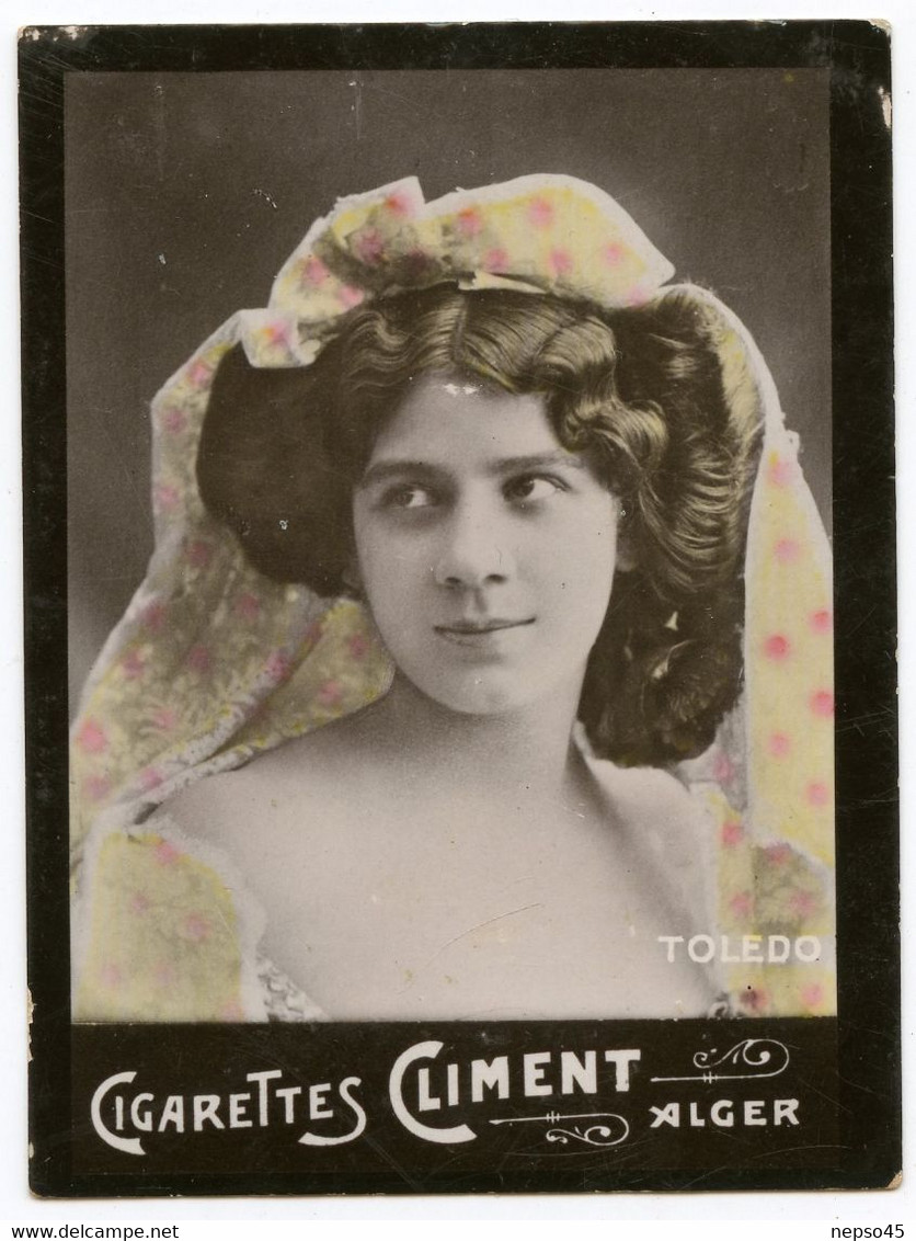 Cigarettes Manufacture Climent & Cie.Alger.hors Concours à L'exposition Coloniale De Marseille 1906.Mademoiselle Toledo. - Climent