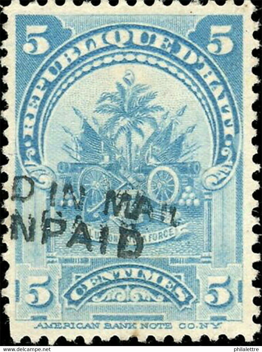 HAÏTI - 5c (1899) MiNr.51/Yv 54 Cancelled "NOT ENCLOSED IN MAIL/TAXED AS UNPAID" - Haiti