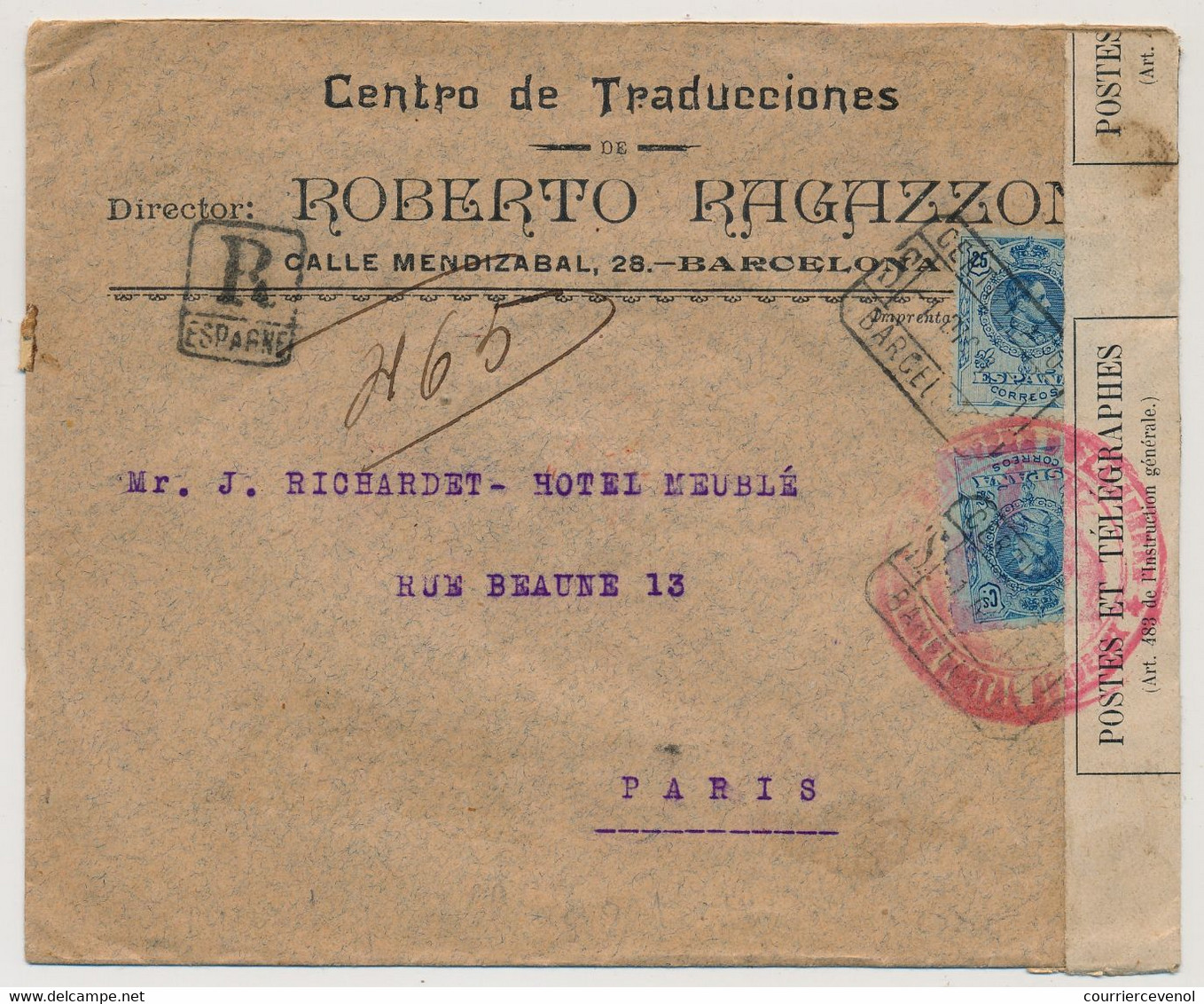 ESPAGNE - Enveloppe R Depuis Barcelone, Censure Française "Ouvert Par L'autorité Militaire" (Bande PTT) 1915 - Brieven En Documenten