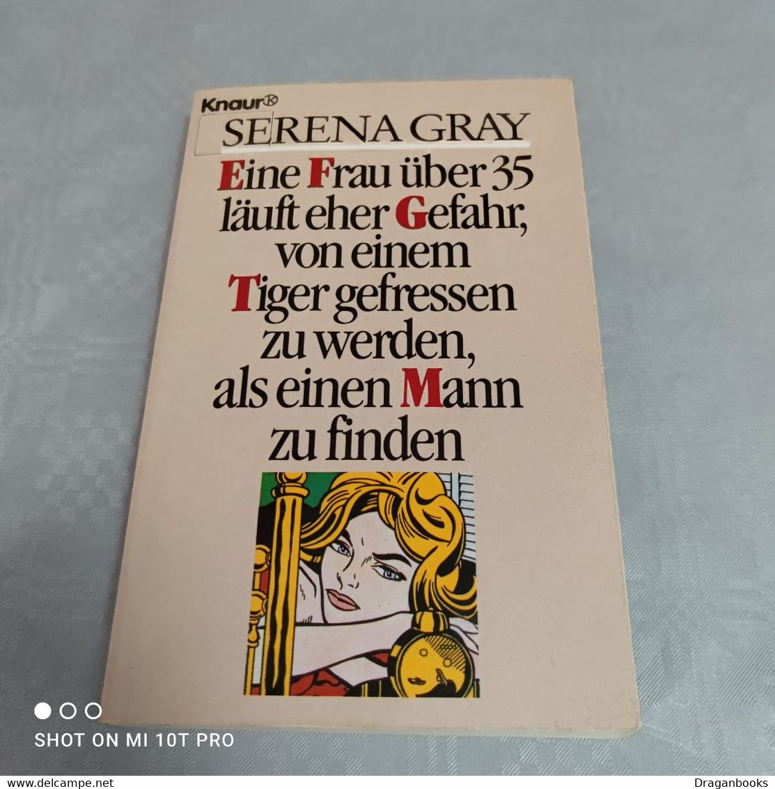 Selena Gray - Eine Frau über 35 Läuft Eher Gefahr Von Einem Tiger Gefressen Zu Werden Als Einen Mann Zu Finden - Psychology