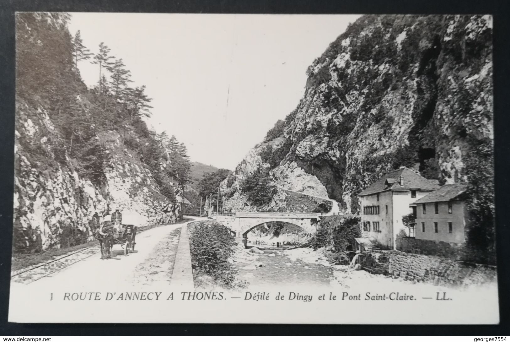 74 - DINGY - ROUTE DE THONES A ANNECY - DEFILE DE DINGY ET LE PONT SAINT-CLAIRE - Dingy-Saint-Clair