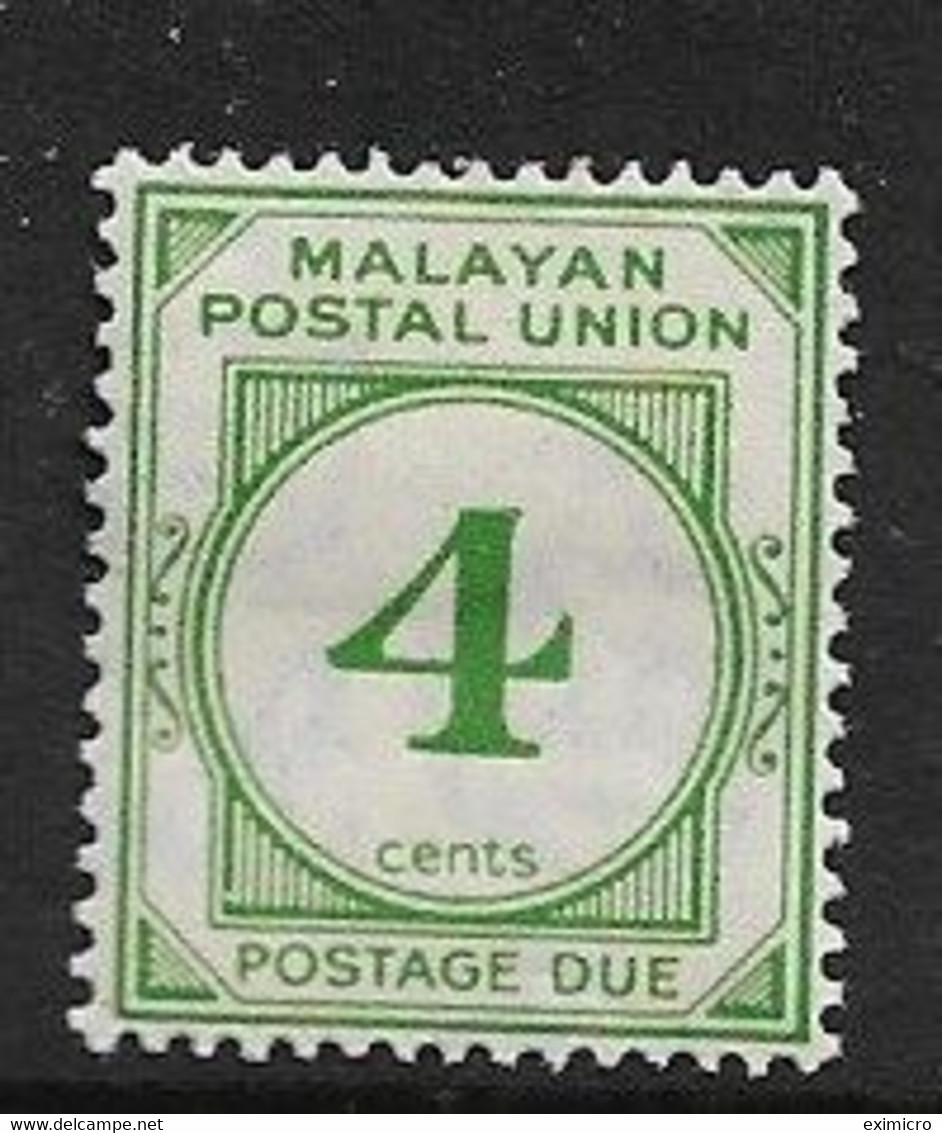 MALAYA - MALAYAN POSTAL UNION 1936 4c POSTAGE DUE SG D2 MOUNTED MINT Cat £45 - Malayan Postal Union