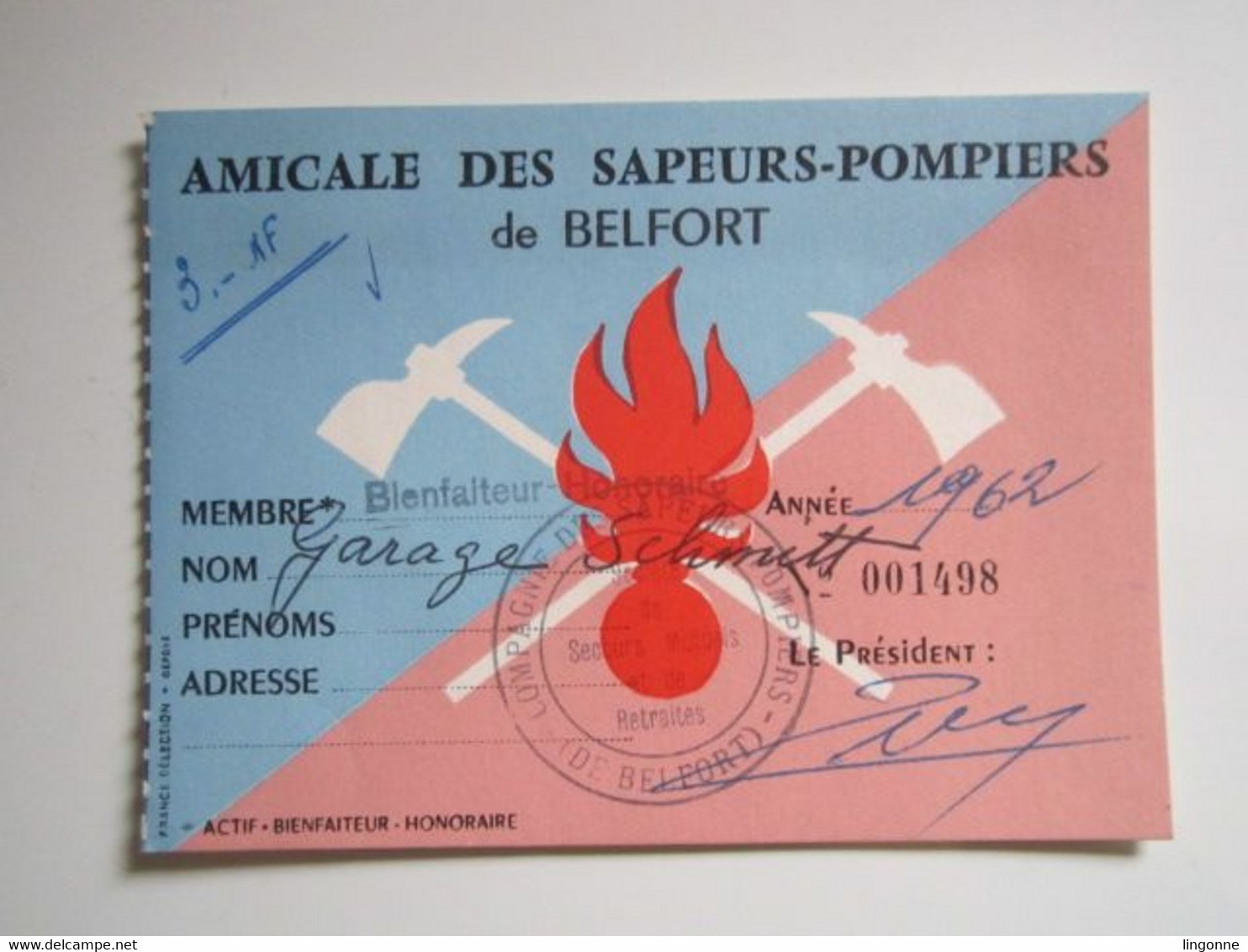 1962 AMICALE DES SAPEURS POMPIERS De BELFORT Membre Bienfaiteur Honoraire GARAGE SCHMITT - Pompiers