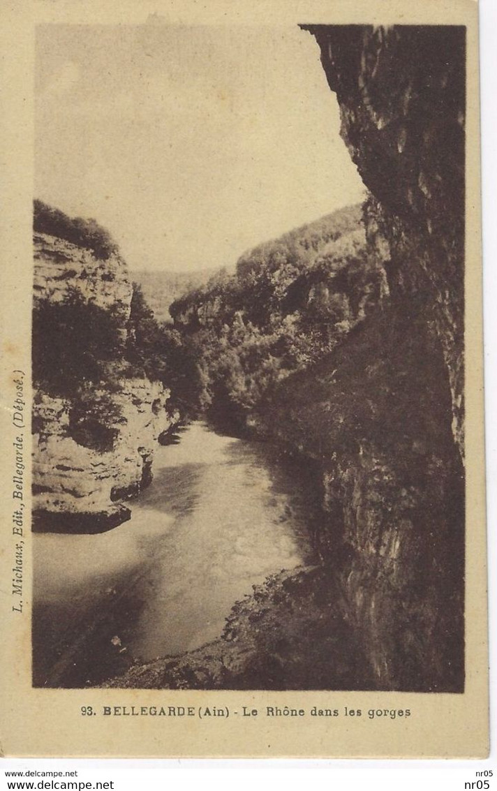 01 ( Ain ) - BELLEGARDE - Le Rhone Dans Les Gorges - Bellegarde-sur-Valserine