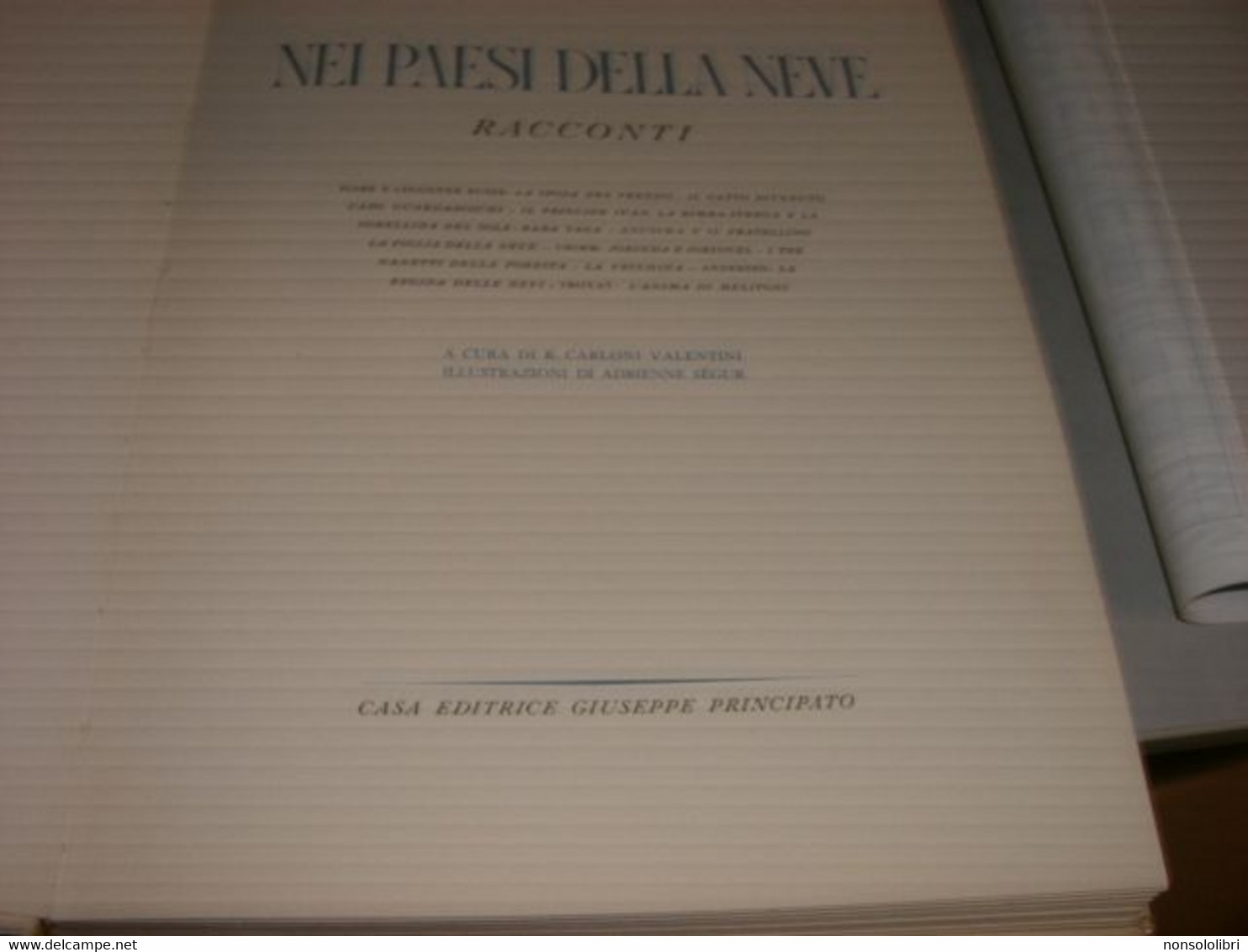 LIBRO "NEI PAESI DELLE NEVI" RACCONTI -EDIZIONE PRINCIPATO - Novelle, Racconti