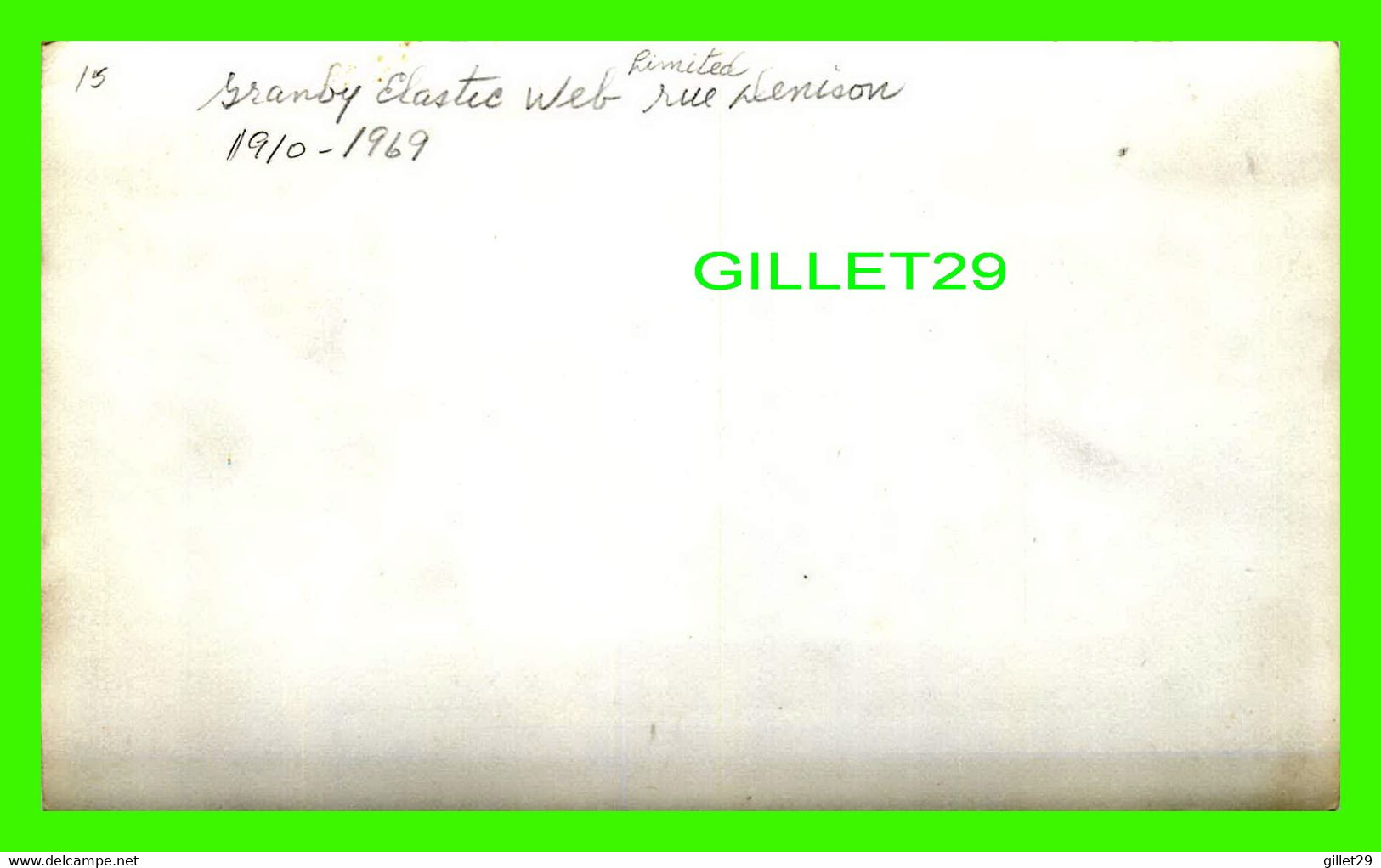 GRANBY, QUÉBEC - GRANBY ELASTIC WEB LIMITED, RUE DENISON 1910-1969 - CARTE PHOTO - - Granby