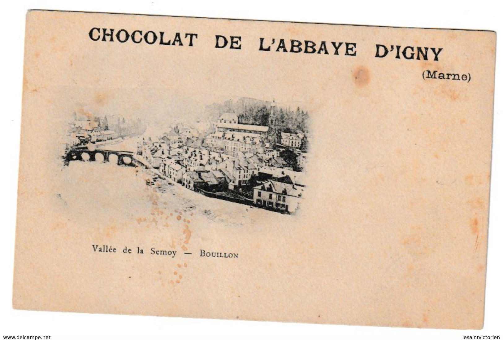 BOUILLON VALLEE DE LA SEMOY  CHOCOLAT ABBAYE D'IGNY MARNE - Bouillon