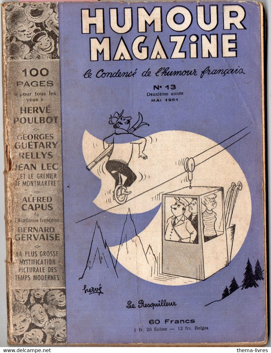 Revue HUMOUR MAGAZINE N°13..1951.. Avec Un Dessin Pleine Page De POULBOT à L'intérieur (M1708) - Humor