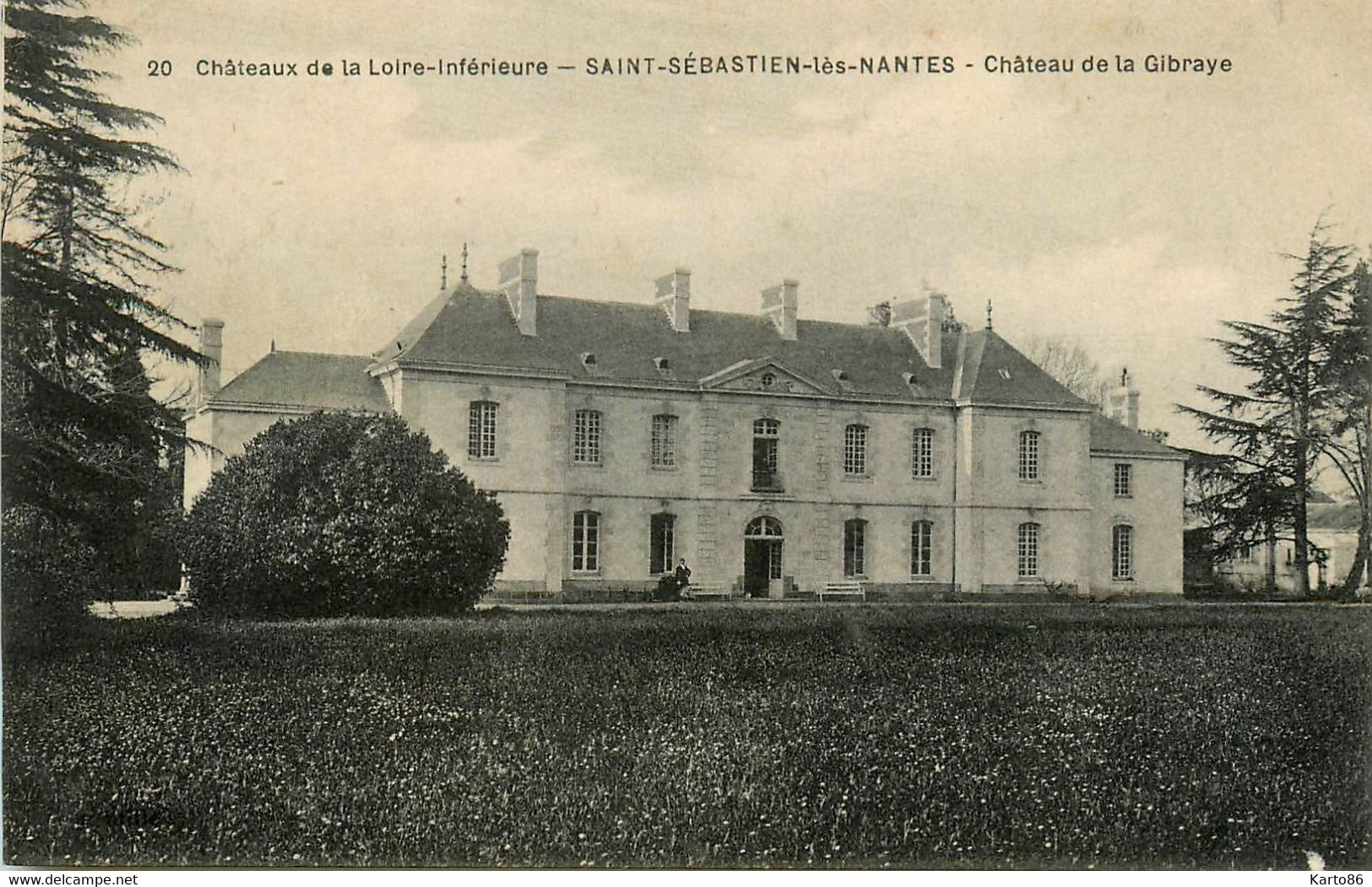 St Sébastien Sur Loire * Château De La Gibraye * Châteaux De La Loire Inférieure N°20 - Saint-Sébastien-sur-Loire