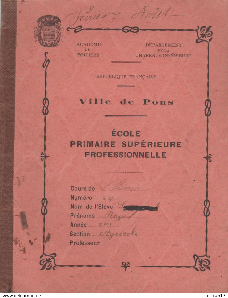 17 PONS PROTEGE CAHIER ECOLE PRIMAIRE SUPERIEEURE PROFESSIONNELLE - 1900 – 1949