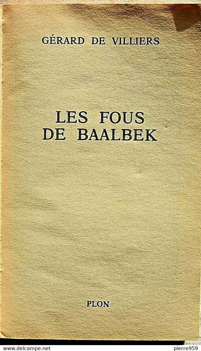 SAS Les Fous De Baalbek - Gérard De Villiers - Plon