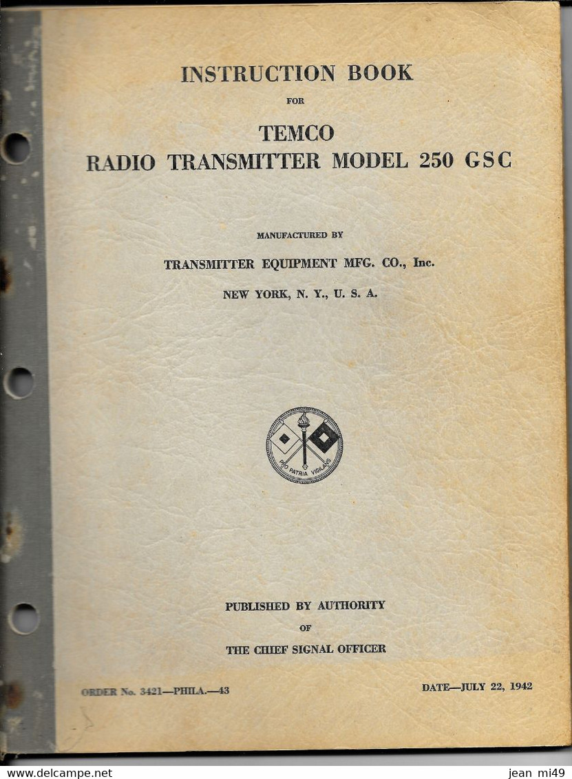 INSTRUCTION BOOK - For TEMCO RADIO TRANSMITTER MODEL 250 GSC - 1942 - Tranmitter Equipement New York, N.Y., U.S.A. - Forces Armées Américaines