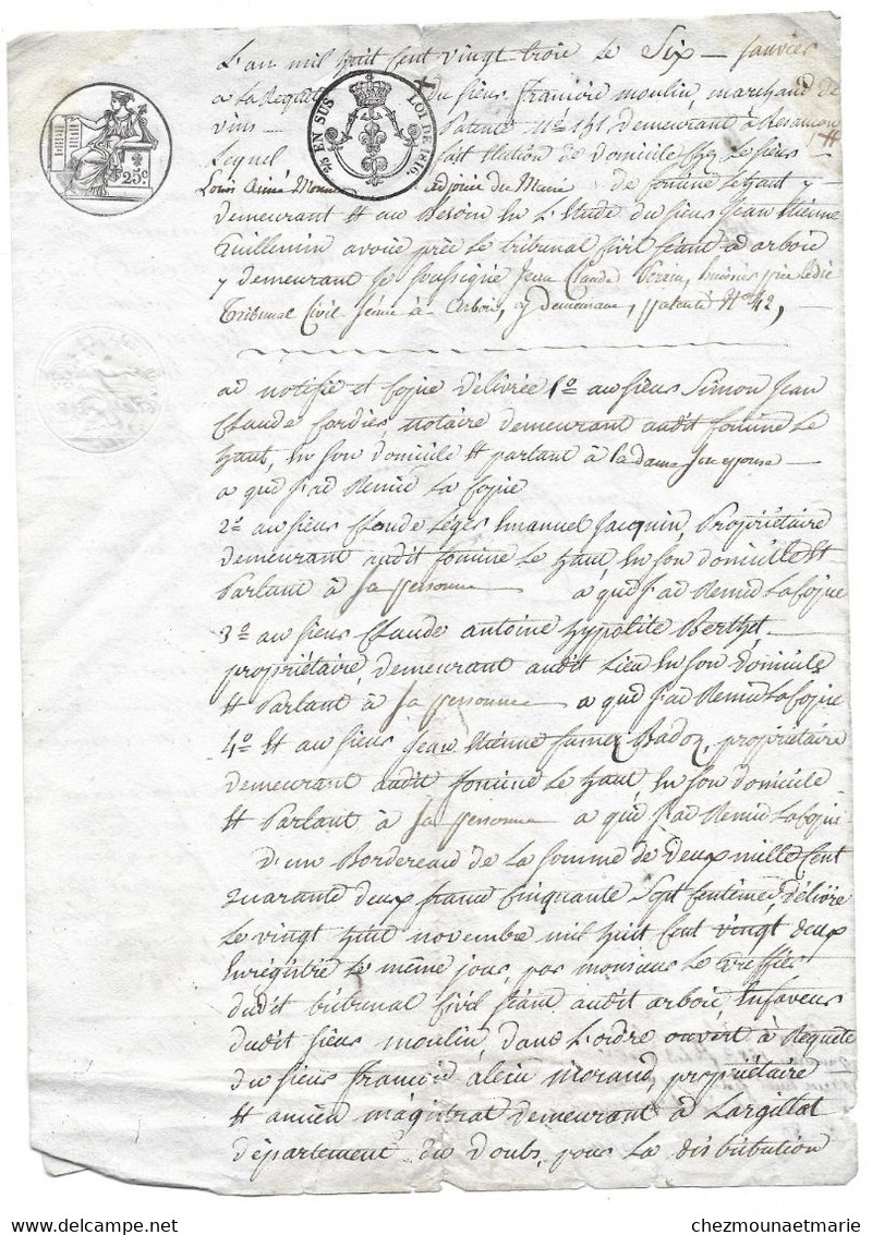 1823 ARBOIS - REQUETE DE FRANCOIS MOULIN MARCHAND DE VINS HABITANT BESANCON - DOCUMENT PAPIER - Documents Historiques