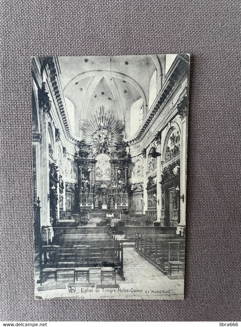 Eglise De Tongre-Notre-Dame - Le Maître-Autel / NELS / Editeur : Victor Delzenne-Viseur, Chièvres - Chievres