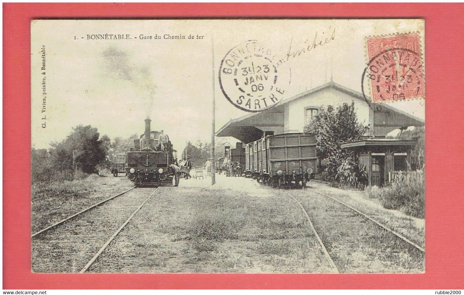 BONNETABLE 1906 GARE DU CHEMIN DE FER CARTE EN TRES BON ETAT - Bonnetable