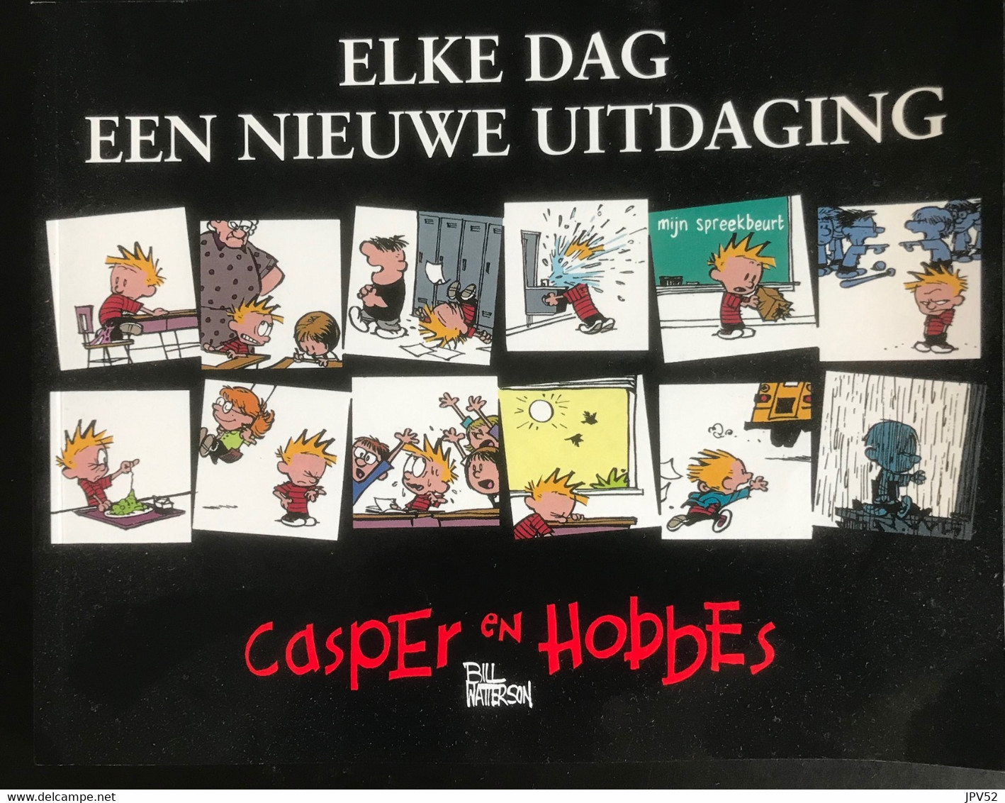 (410) Casper En Hobbes - Elke Dag Een Nieuwe Uitdaging - Bill Watterson - 2012 - Giovani