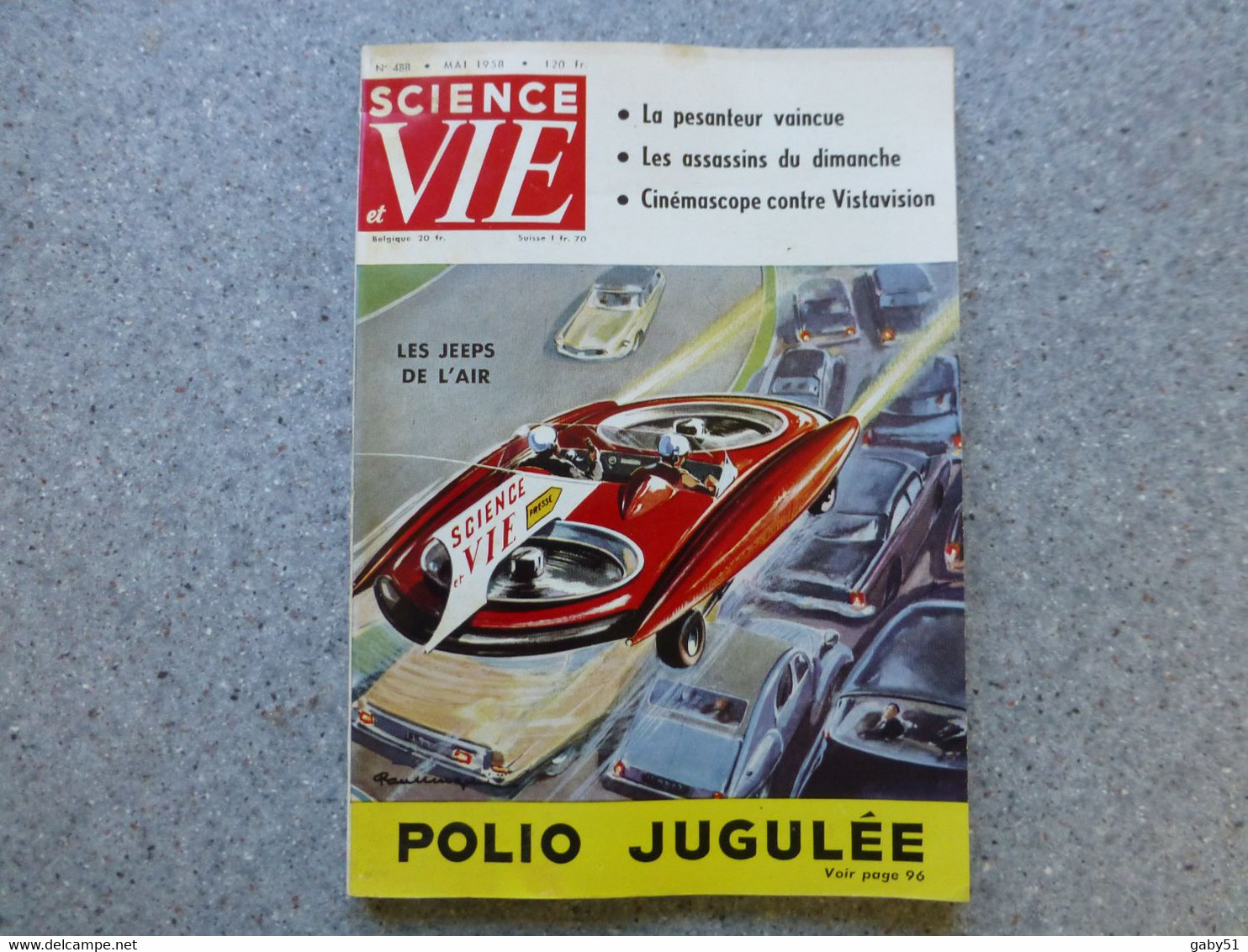 Science Et Vie Mai 1958 Vaccin : LA POLIO JUGULEE  ; REV03 - Ciencia