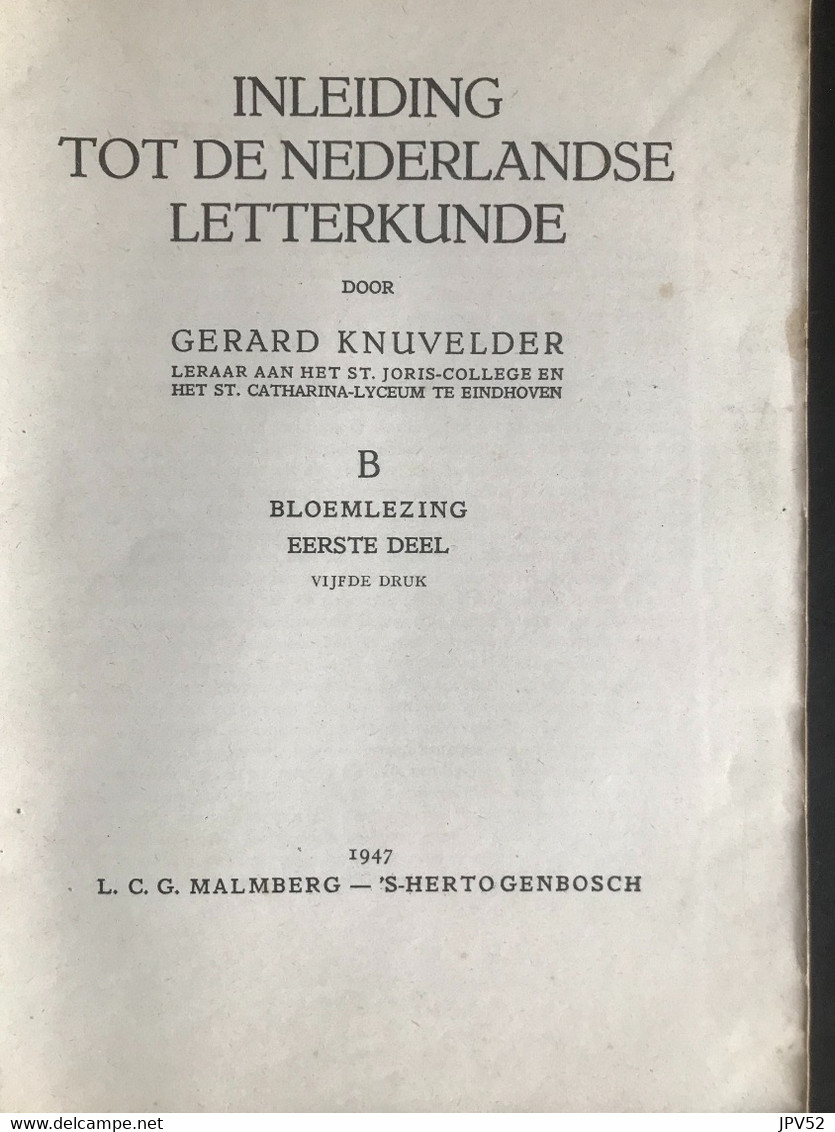 (417) Inleiding Tot De Nederlandse Letterkunde - Gerard Knuvelder - 1947 - Bloemlezing - Scolaire