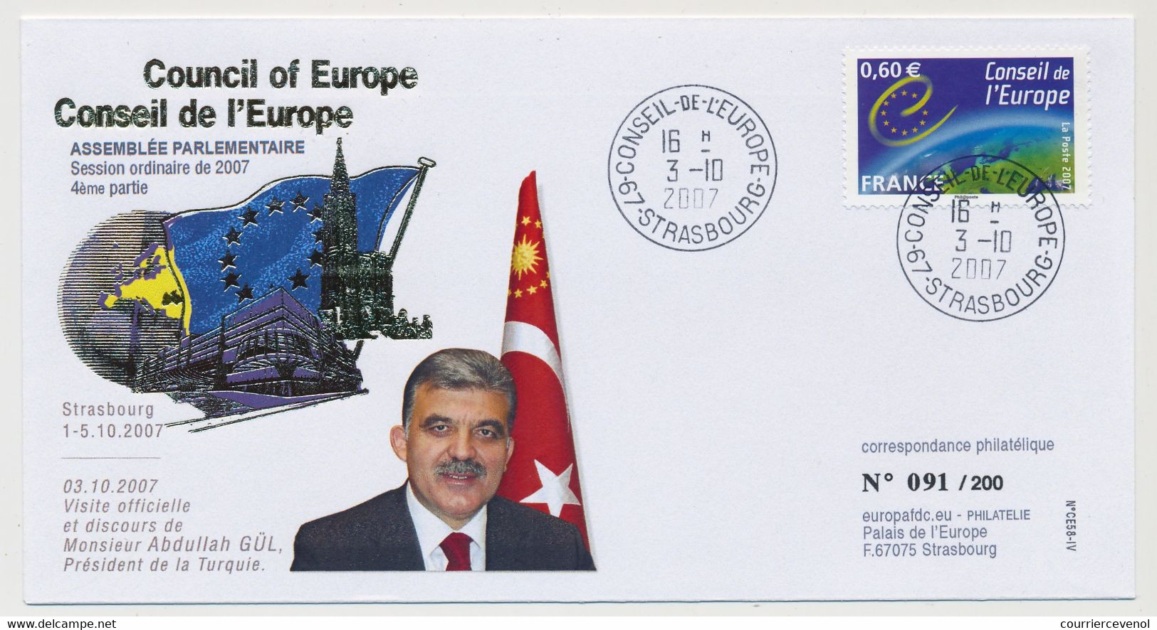 FRANCE => 0,60E Conseil Europe - Obl Idem Strasbourg - 3/10/2007 - M. Abdullah Gül (Turquie) - Cartas & Documentos