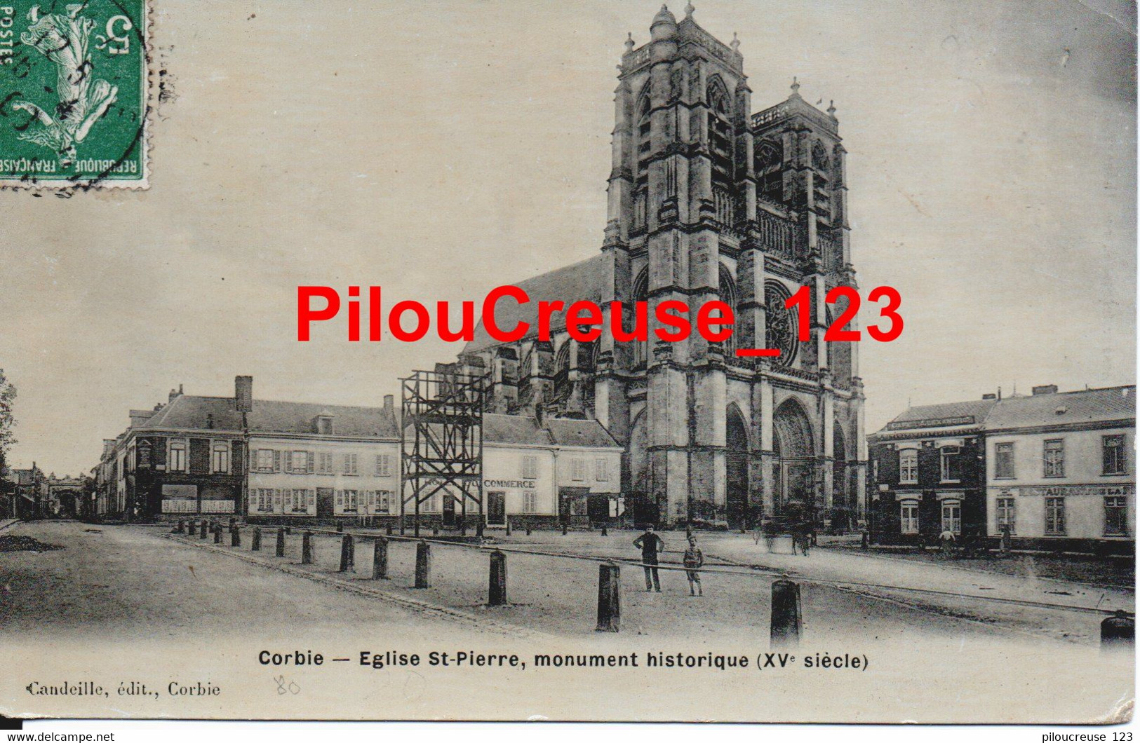80 Somme - CORBIE - " Eglise St PIERRE, Monument Historique " - Animation  - Hôtel Du Commerce - Café Alex Angre - Corbie