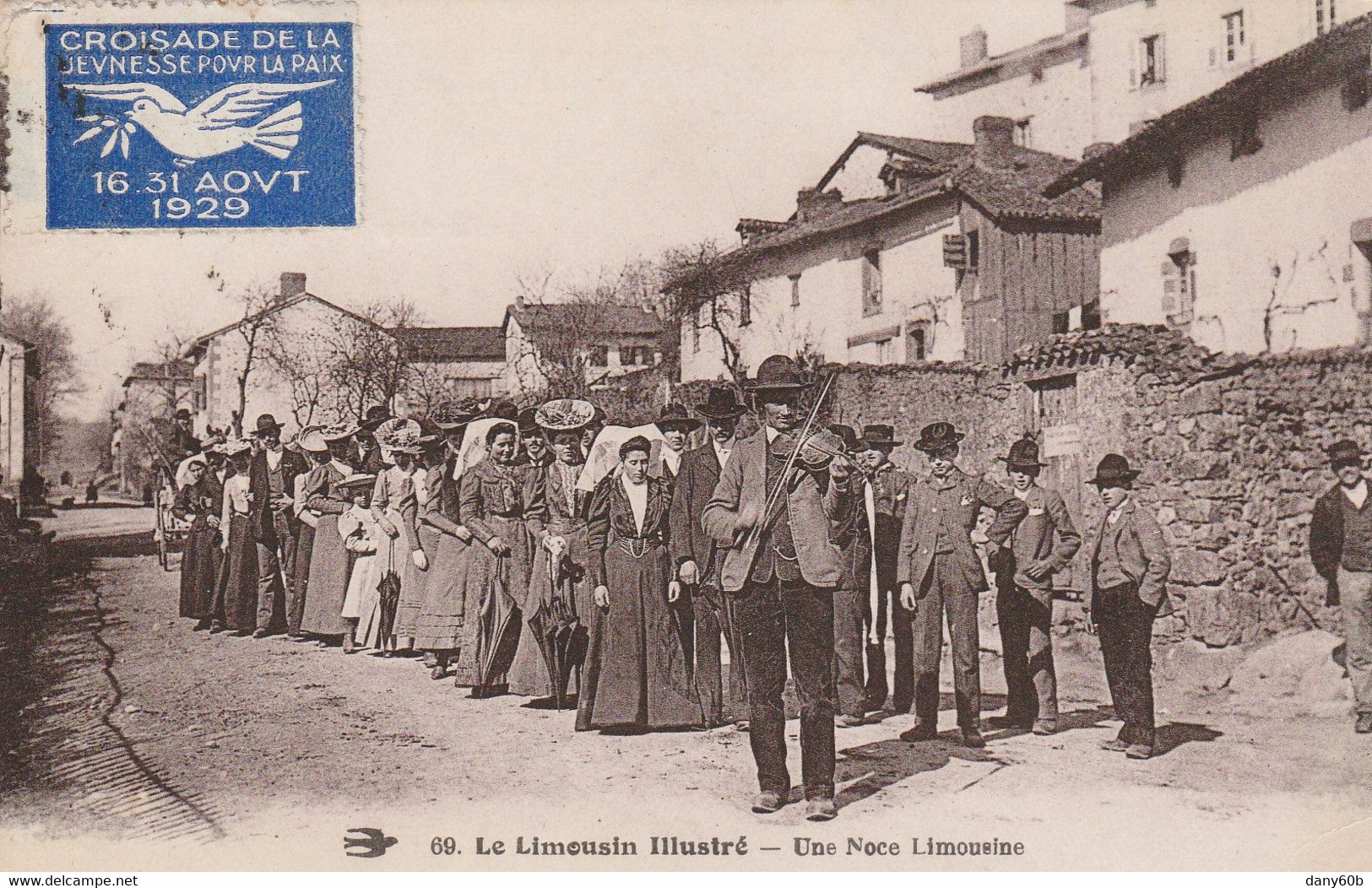 REF.AD4 . CPA . 87 . LE LIMOUSIN ILLUSTRE . UNE NOCE LIMOUSINE ( Vignette Croisade De La Jeunesse Pour La Paix 1929 ) - Noces