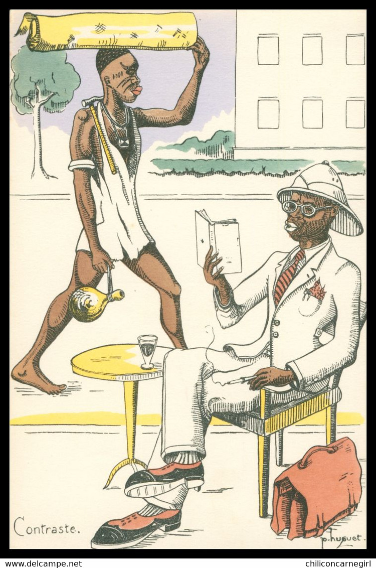 2 Cp - HUGUET - Colonialisme Satirique - Noirs - Le Pompé - Contraste - Esclaves - Afrique - Huguet