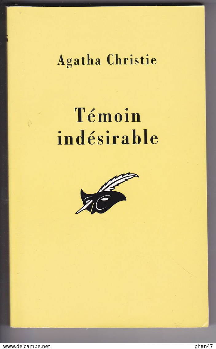 AGATHA CHRISTIE : TEMOIN INDESIRABLE. Collection LE MASQUE - Agatha Christie