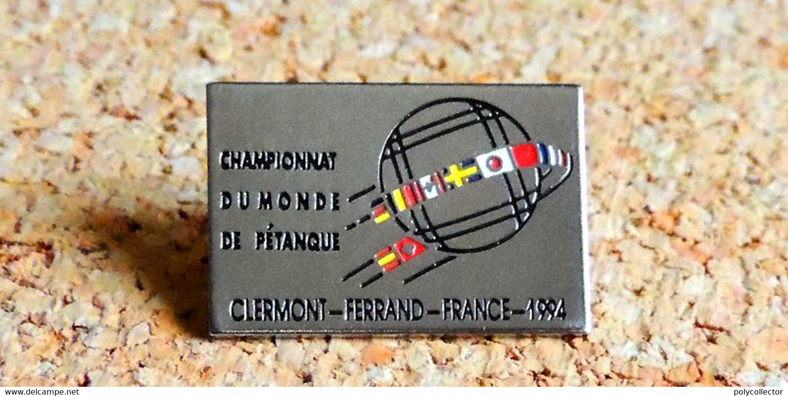 Pin's PETANQUE Jeu Provençal - Championnat Du Monde 1994 CLERMONT-FD 63  - Métal Chromé - Fabricant Inconnu - Bocce