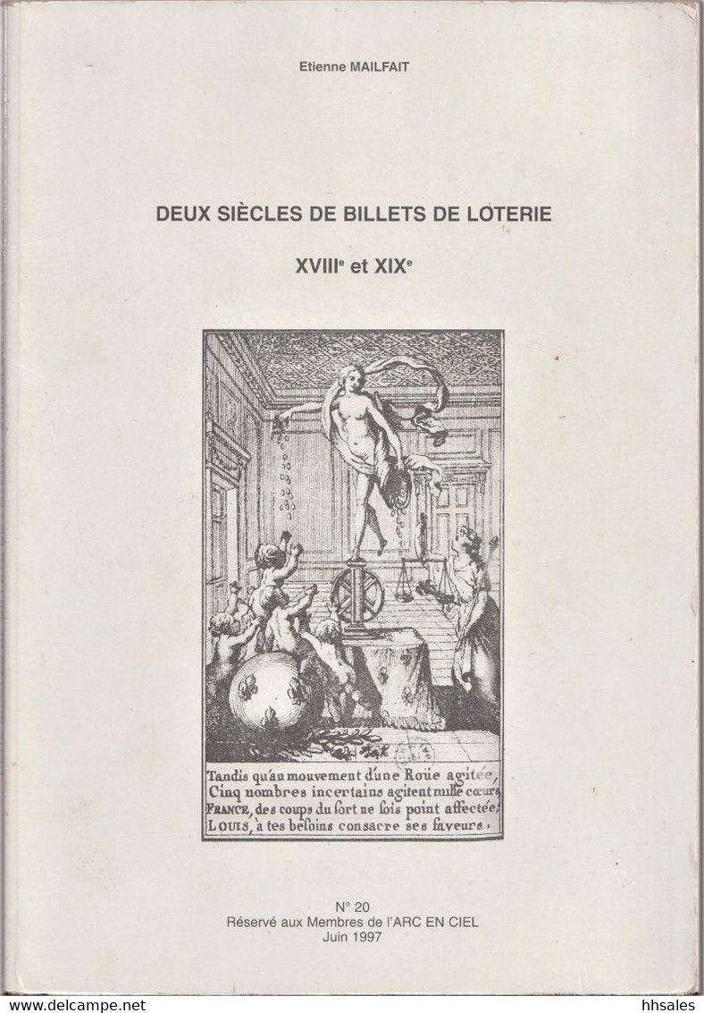 FRANCE, Deux Siècles De BILLETS De LOTERIE, Mailfait, L'Arc En Ciel 1997 - Cenicientas