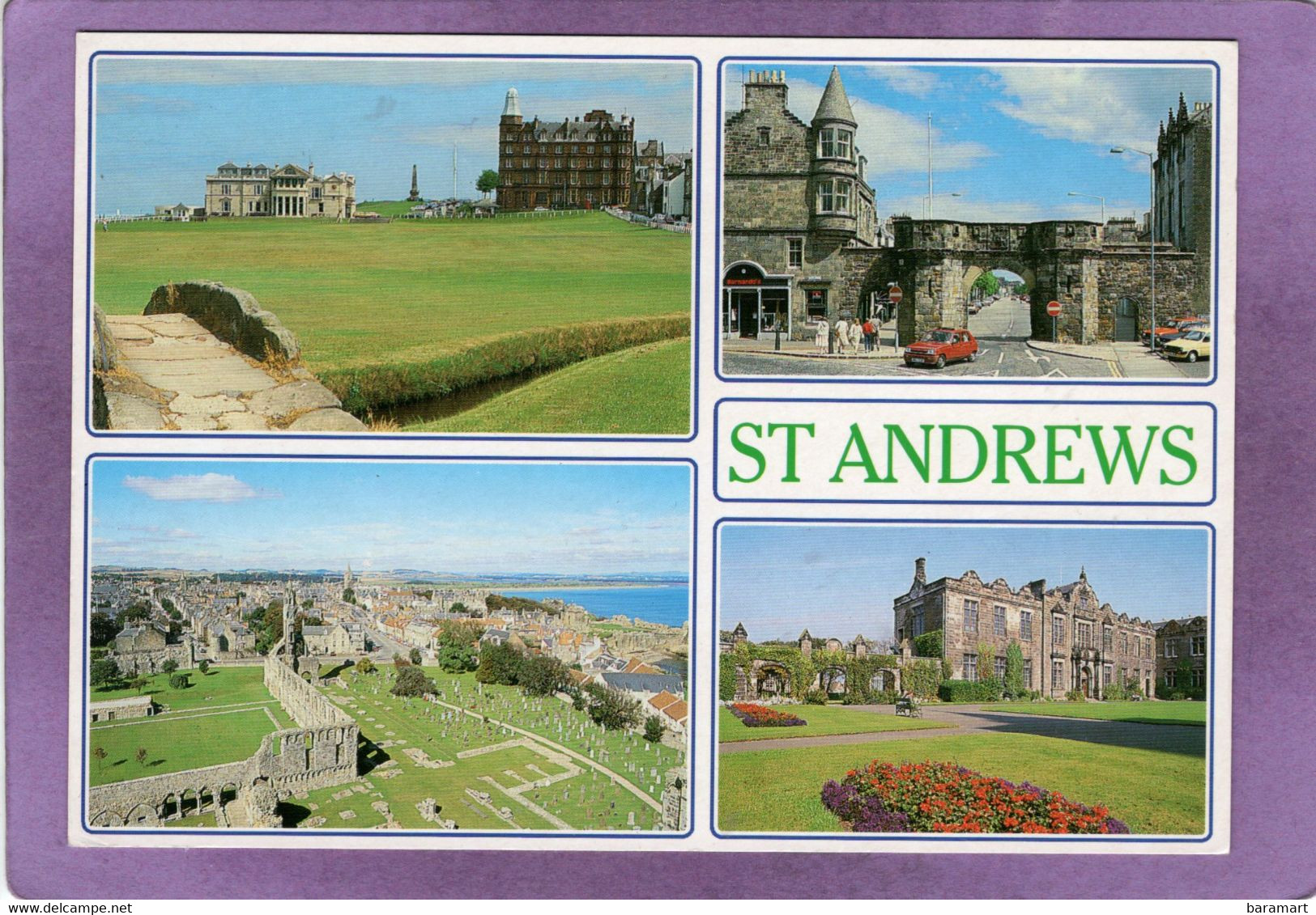 ST ANDREWS The R. & A. From Swilcan Burn. West Port. The Univeristy Town Of St Andrews United College Quadrangle - Fife