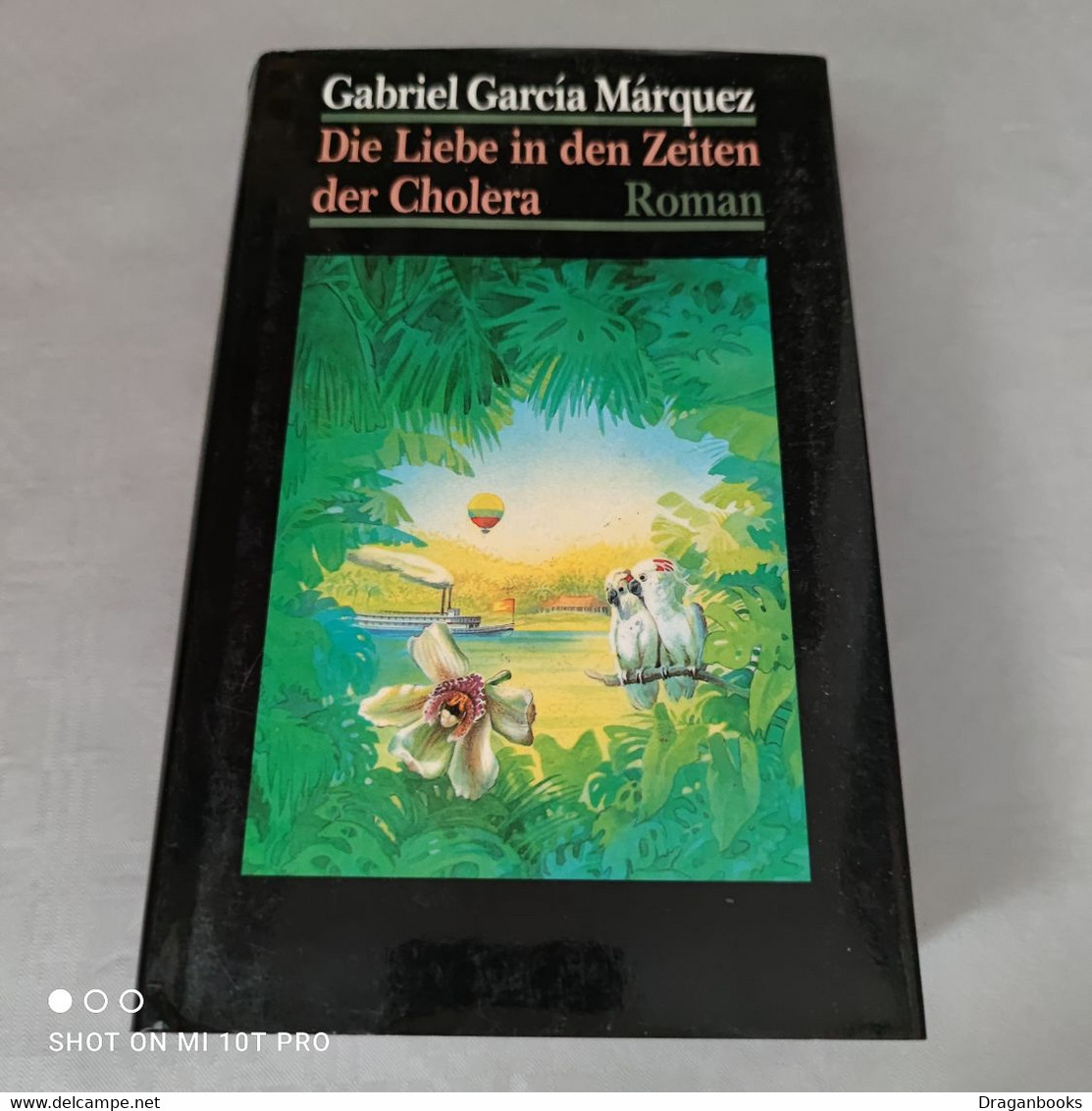 Gabriel Garcia Marquez - Die Liebe In Den Zeiten Der Cholera - Fantasy