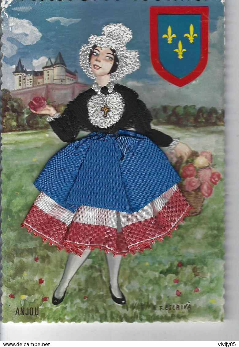 49 - ANJOU - T.Belle Carte Brodée Pas Très Courante , Signée F. Escriva - Costume Régional ( 14.7 Cm X 10.2 Cm ) - Ricamate