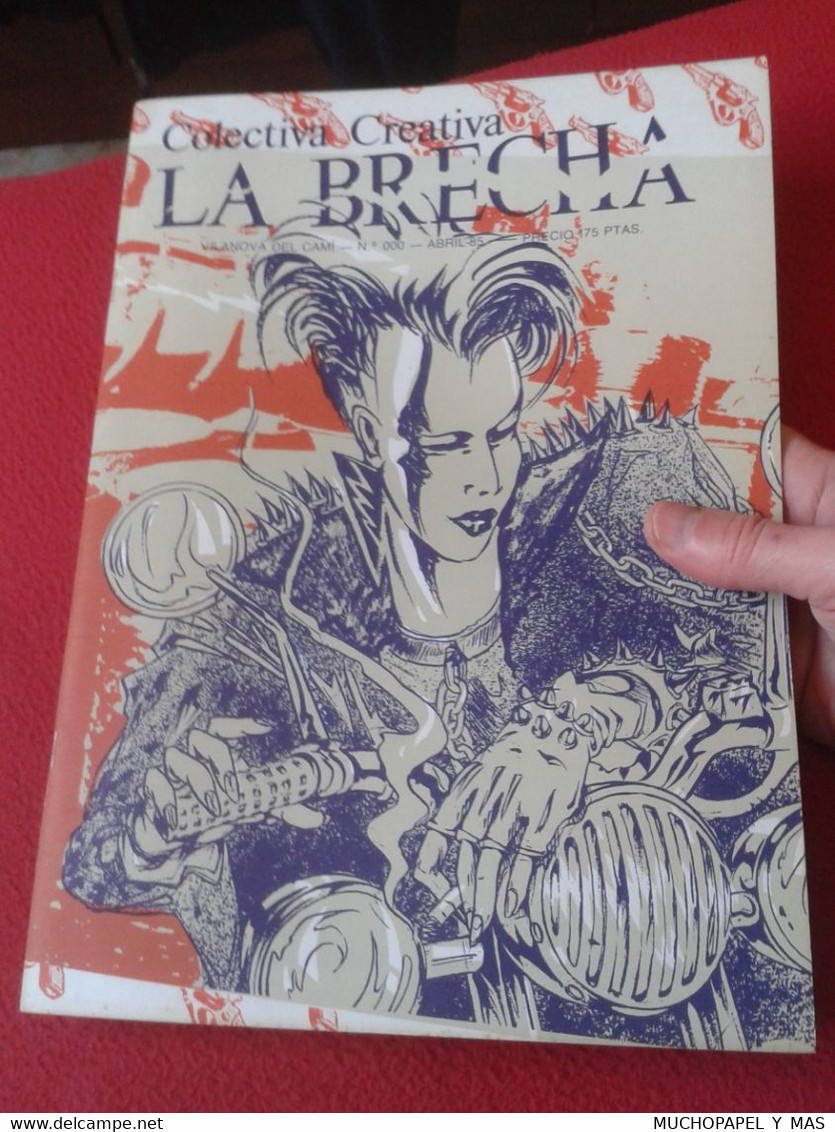 ANTIGUA REVISTA TIPO FANZINE O SIMIL COLECTIVA CREATIVA LA BRECHA Nº 000 ABRIL 1985 VILANOVA DEL CAMI CATALUÑA CATALONIA