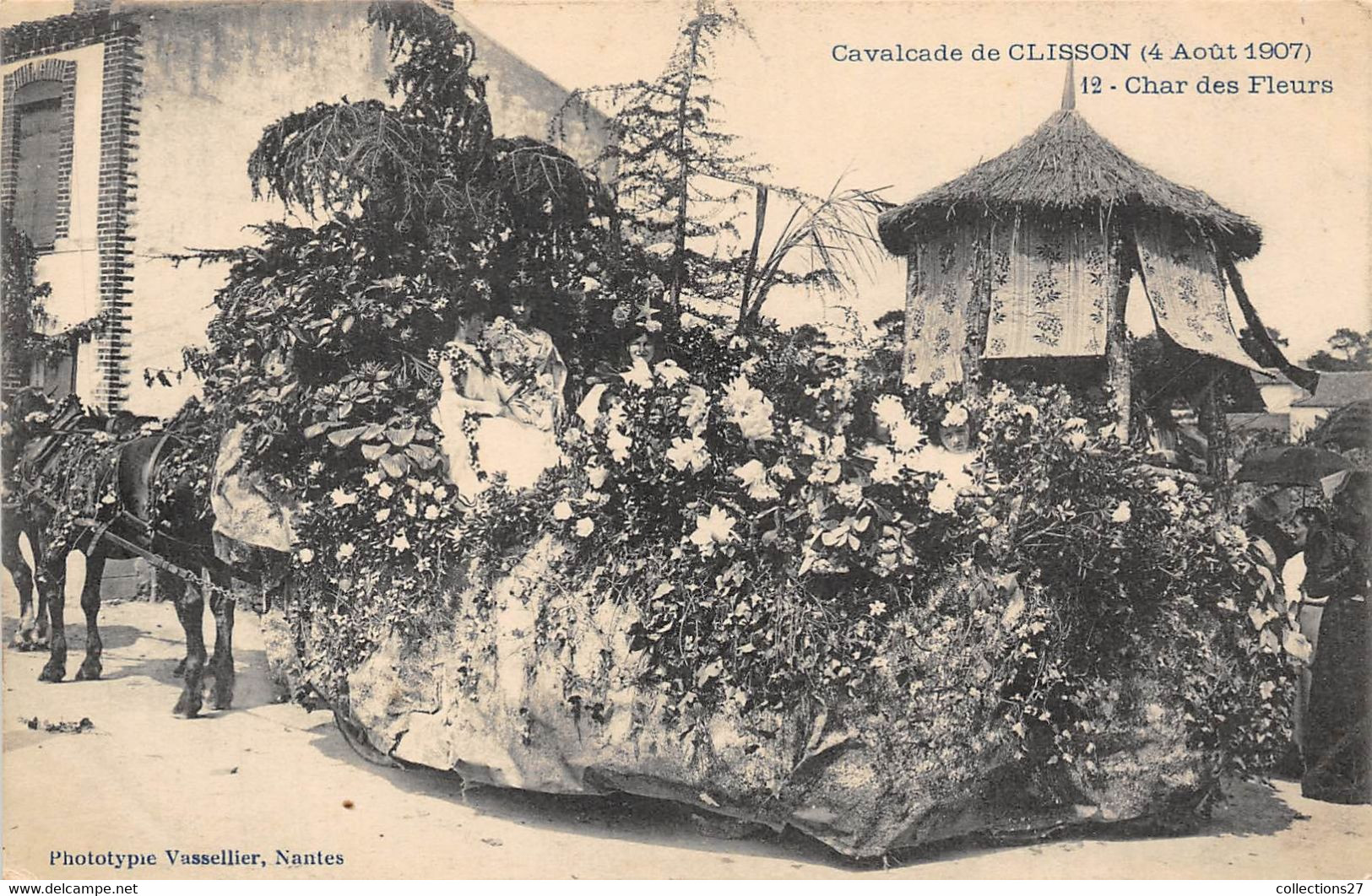 44-CLISSON- CAVALCADE DE CLISSON - 4 AOUT 1907- CHAR DES FLEURS - Clisson