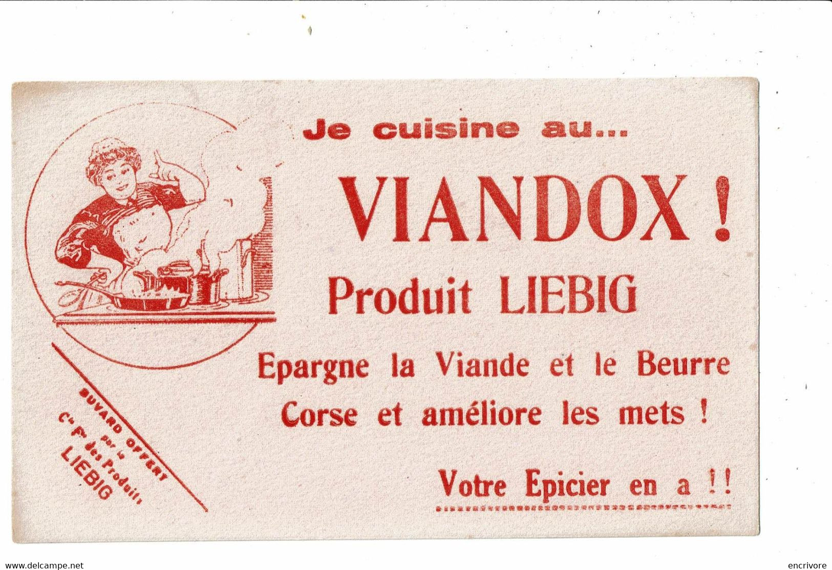 Buvard VIANDOX LIEBIG épargne La Viande Et Le Beurre Femme Au Fourneau - Sopas & Salsas