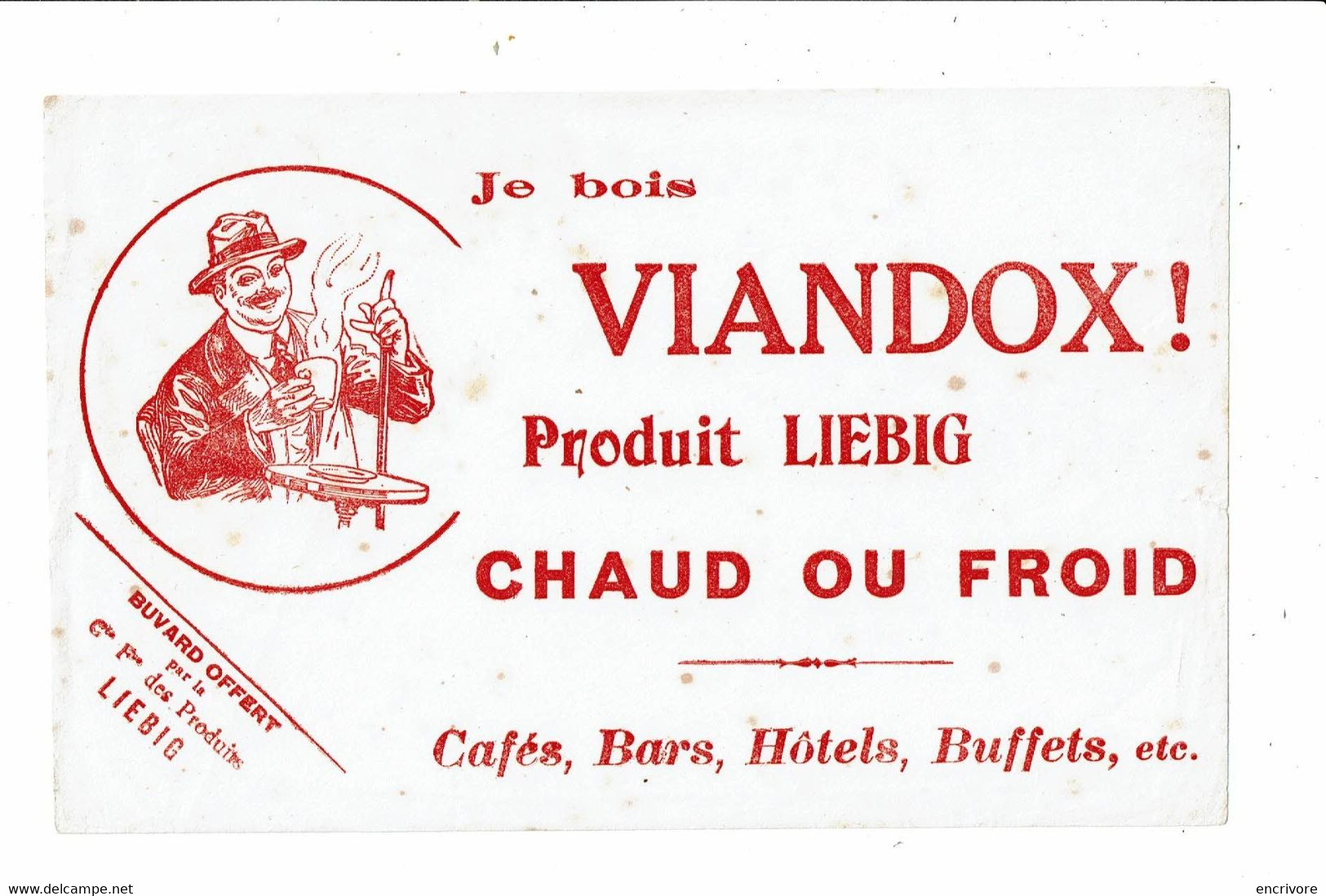 Buvard VIANDOX LIEBIG Je Bois Viandox Chaud Ou Froid Café Bar Hotel Buffets Homme Au Comptoir - Soups & Sauces