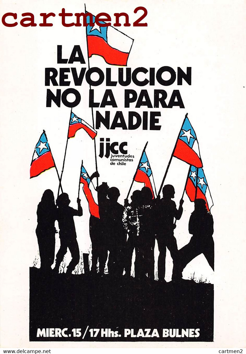 CHILE CHILI LUNGO LE STRADE DI UNIDAD POPULAR MANIFESTI MURALI CILENI DEGLI 1971 LA REVOLUZIONE NON LA FERMA NESSUNO - Chili