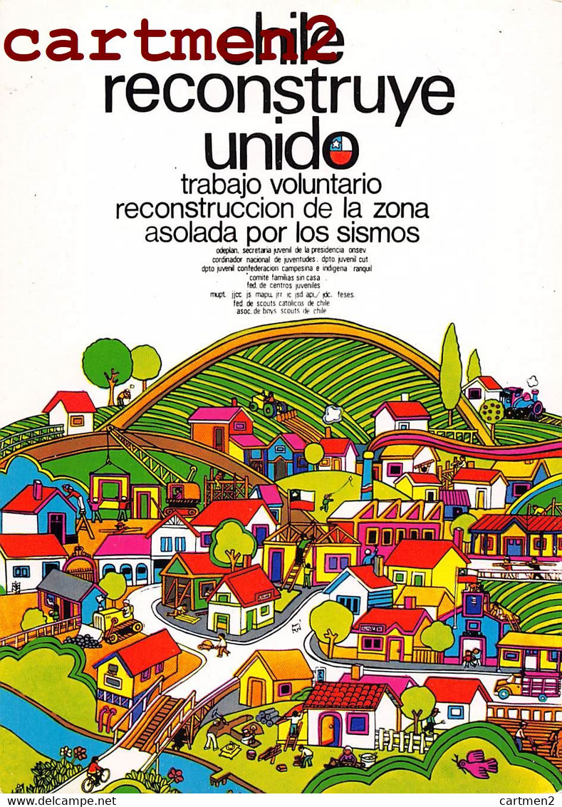 CHILE CHILI LUNGO STRADE DI UNIDAD POPULAR MANIFESTI MURALI CILENI DEGLI 1971 IL CILE RICOSTRUISCE UNITO AFFICHE - Chili