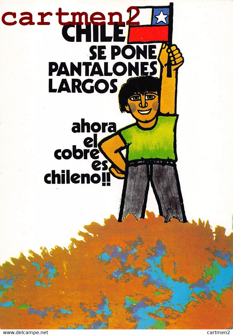 CHILE CHILI LUNGO LE STRADE DI UNIDAD POPULAR MANIFESTI MURALI CILENI DEGLI 1971 IL CILE DIVENTA ADULTO PANTALONES - Chili